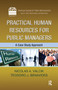 Practical Human Resources for Public Managers (A Case Study Approach) by Nicolas A. Valcik, 9781439841433