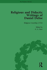 Religious and Didactic Writings of Daniel Defoe, Part I Vol 4 by W R Owens, P N Furbank, Liz Bellamy, J A Downie, 9781138756472