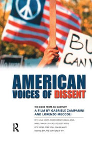 American Voices of Dissent (The Book from XXI Century, a Film by Gabrielle Zamparini and Lorenzo Meccoli) - 9781594511332 by Garbriele Zamparini, Lorenzo Meccoli, William Blum, 9781594511332