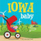 Iowa Baby by Jerome Pohlen, Brooke O'Neill, 9781728286013