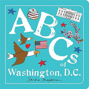 ABCs of Washington, D.C. by Sandra Magsamen, 9781728287089