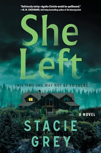 She Left (A Novel) by Stacie Grey, 9781728292922