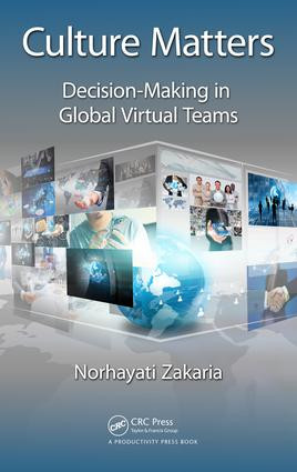 Culture Matters (Decision-Making in Global Virtual Teams) by Norhayati Zakaria, 9781482240160