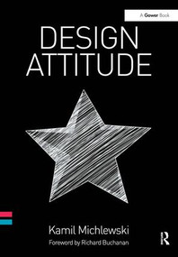 Design Attitude by Kamil Michlewski, 9781472421180