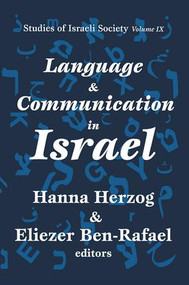 Language and Communication in Israel by Hanna Herzog, 9781560003472