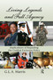 Living Legends and Full Agency (Implications of Repealing the Combat Exclusion Policy) by G.L.A. Harris, 9781466513785