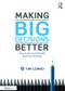 Making Big Decisions Better (How to Set and Simplify Business Strategy) by Tim Lewko, 9781472451088
