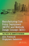 Manufacturing Cost Policy Deployment (MCPD) and Methods Design Concept (MDC) (The Path to Competitiveness) by Alin Posteucă, Shigeyasu Sakamoto, 9781498785570