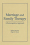 Marriage and Family Therapy (A Sociocognitive Approach) by Terry S Trepper, Roger A Straus, Faye Hurvitz, 9781560240600