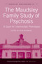 The Maudsley Family Study of Psychosis (A Quest for Intermediate Phenotypes) by Colm McDonald, 9781841697345