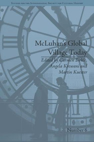 McLuhan's Global Village Today (Transatlantic Perspectives) by Angela Krewani, 9781848934610