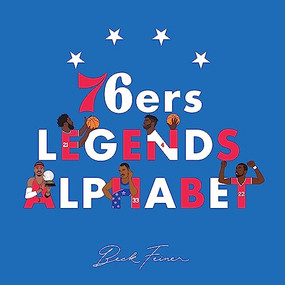 76ers Legends Alphabet by Beck Feiner, Beck Feiner, Alphabet Legends, Alphabet Legends, 9780645487091