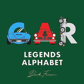 Car Legends Alphabet by Beck Feiner, Beck Feiner, Alphabet Legends, Alphabet Legends, 9780645851427