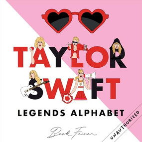 Taylor Swift Legends Alphabet by Beck Feiner, Beck Feiner, Alphabet Legends, Alphabet Legends, 9780645851489