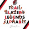Trail Blazers Legends Alphabet by Beck Feiner, Beck Feiner, Alphabet Legends, Alphabet Legends, 9780645851496
