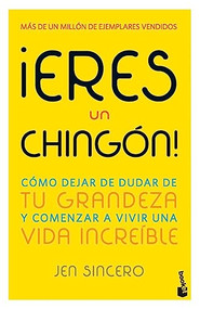¡Eres un chingón! / You Are a Badass! (Spanish Edition) - 9786073903400 by Jen Sincero, 9786073903400