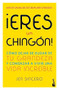 ¡Eres un chingón! / You Are a Badass! (Spanish Edition) - 9786073903400 by Jen Sincero, 9786073903400
