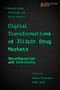 Digital Transformations of Illicit Drug Markets (Reconfiguration and Continuity) by Meropi Tzanetakis, Nigel South, 9781800438699