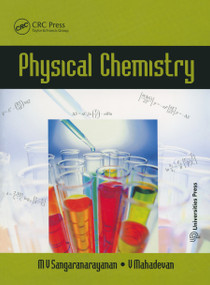 Physical Chemistry - 9781466511835 by M. V. Sangaranarayanan, V. Mahadevan, 9781466511835