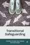 Transitional Safeguarding by Christine Cocker, Dez Holmes, Adi Cooper, 9781447365563