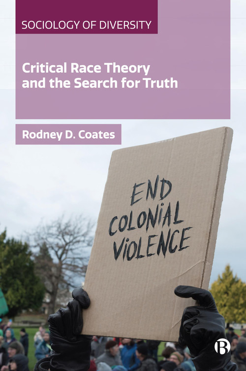 Critical Race Theory and the Search for Truth - 9781529228342 by Rodney Coates, 9781529228342