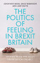 The politics of feeling in Brexit Britain (Stories from the Mass Observation Project) - 9781526152510 by Jonathan Moss, Emily Robinson, Jake Watts, 9781526152510