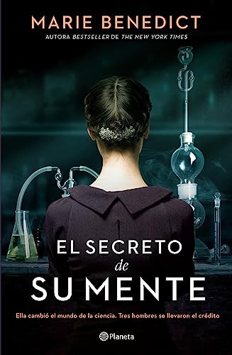 El secreto de su mente (Spanish Edition) by Marie Benedict, 9786073901406