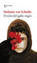 El niño del gallo negro (Spanish Edition) by Stefanie vor Schulte, 9786073901451