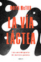 La Vía Láctea (Spanish Edition) by Moiya McTier, 9786075694863