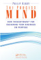 The Process Mind (New Thoughtware ® for Designing Your Business on Purpose) by Philip Kirby, 9781482228953