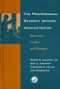 The Professional Student Affairs Administrator (Educator, Leader, and Manager) by Roger B. Winston, Don G. Creamer, Theodore K. Miller, 9781583910665