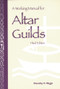 A Working Manual for Altar Guilds (Third Edition) by Dorothy C. Diggs, 9780819214553