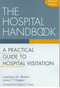 The Hospital Handbook (A Practical Guide to Hospital Visitation) by Lawrence D. Reimer, James T. Wagner, 9780819214706