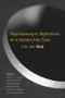 Psychoanalytic Reflections on a Gender-free Case (Into the Void) by Ellen L. K. Toronto, Gemma Ainslie, Molly Donovan, Maurine Kelly, Christine C. Kieffer, Nancy McWilliams, 9781583917893