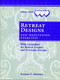 Retreat Designs and Meditation Exercises (With Guidelines for Retreat Leaders and Covenant Groups) by Suzanne G. Farnham, 9780819216212