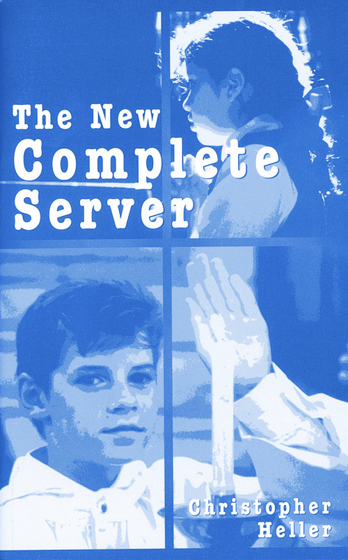 The New Complete Server by Christopher Heller, 9780819216496