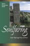 Soulfaring (Celtic Pilgrimages Then and Now) by Sister Cintra Pemberton O.S.H., 9780819217806