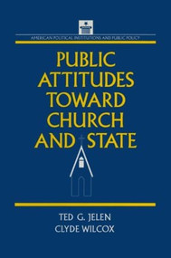 Public Attitudes Toward Church and State - 9781563241482 by Clyde Wilcox, Ted G. Jelen, 9781563241482