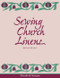 Sewing Church Linens (Revised) (Convent Hemming and Simple Embroidery) by Elizabeth Morgan, 9780819218414