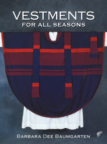 Vestments for All Seasons by Barbara Dee Bennett, 9780819218667