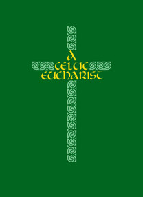 A Celtic Eucharist by Brendan O'Malley, 9780819218964