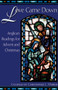 Love Came Down (Anglican Readings for Advent and Christmas) by Christopher L. Webber, Christopher L. Webber, 9780819218988