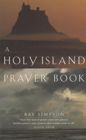 A Holy Island Prayer Book by Ray Simpson, 9780819219350