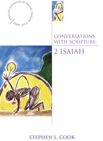 Conversations with Scripture (2 Isaiah) by Stephen L. Cook, 9780819221490