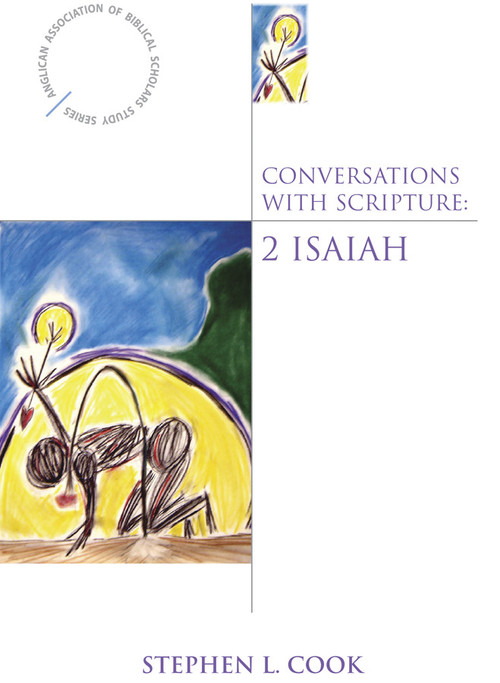 Conversations with Scripture (2 Isaiah) by Stephen L. Cook, 9780819221490