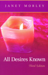 All Desires Known (Third Edition) by Janet Morley, 9780819222251