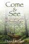 Come and See (The Transformation of Personal Prayer) by David Keller, 9780819223197