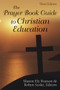 The Prayer Book Guide to Christian Education, Third Edition by Sharon Ely Pearson, Robyn Szoke, 9780819223371