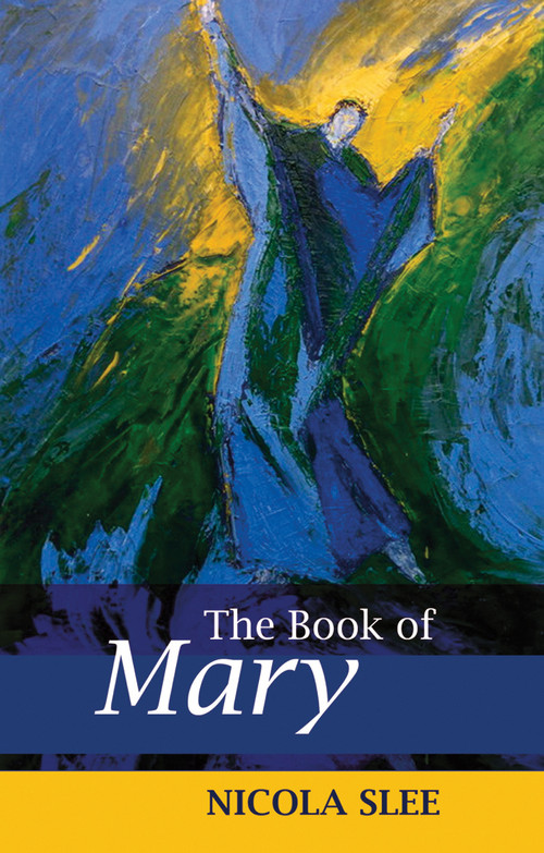 The Book of Mary by Nicola Slee, 9780819223579