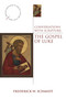 Conversations with Scripture (The Gospel of Luke) by Frederick W. Schmidt, 9780819223616